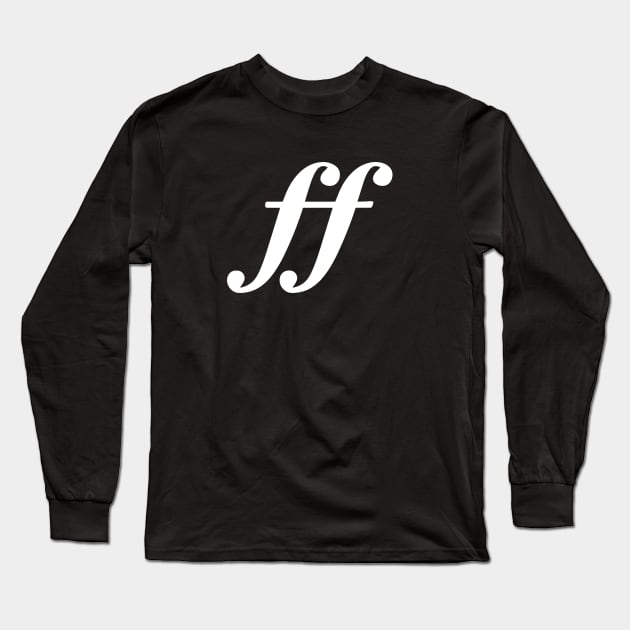 Fortissimo Long Sleeve T-Shirt by sparklellama